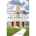 thumbnail image 1 of Life and Love, More Abundantly, 1 of 2