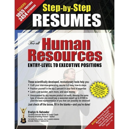 STEP-BY-STEP RESUMES For All Human Resources Entry-Level to Executive Positions - (Best Executive Resume Format 2019)