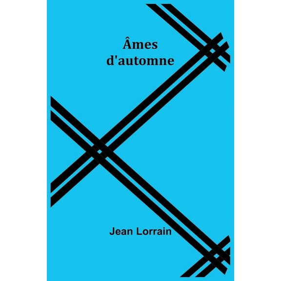 Ãmes d'automne, (Paperback)