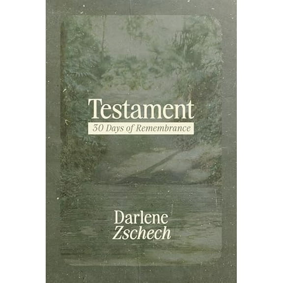 Pre-Owned Testament: 30 Days of Remembrance (Hardcover) 0830788794 9780830788798