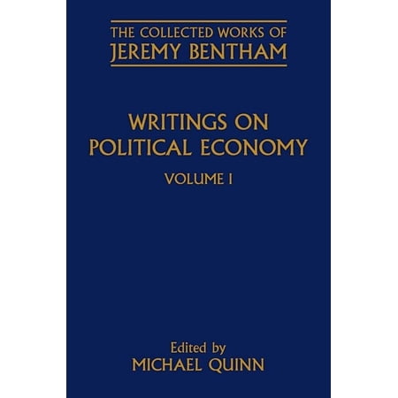 Collected Works of Jeremy Bentham Writings on Political Economy: Volume I (Hardcover)