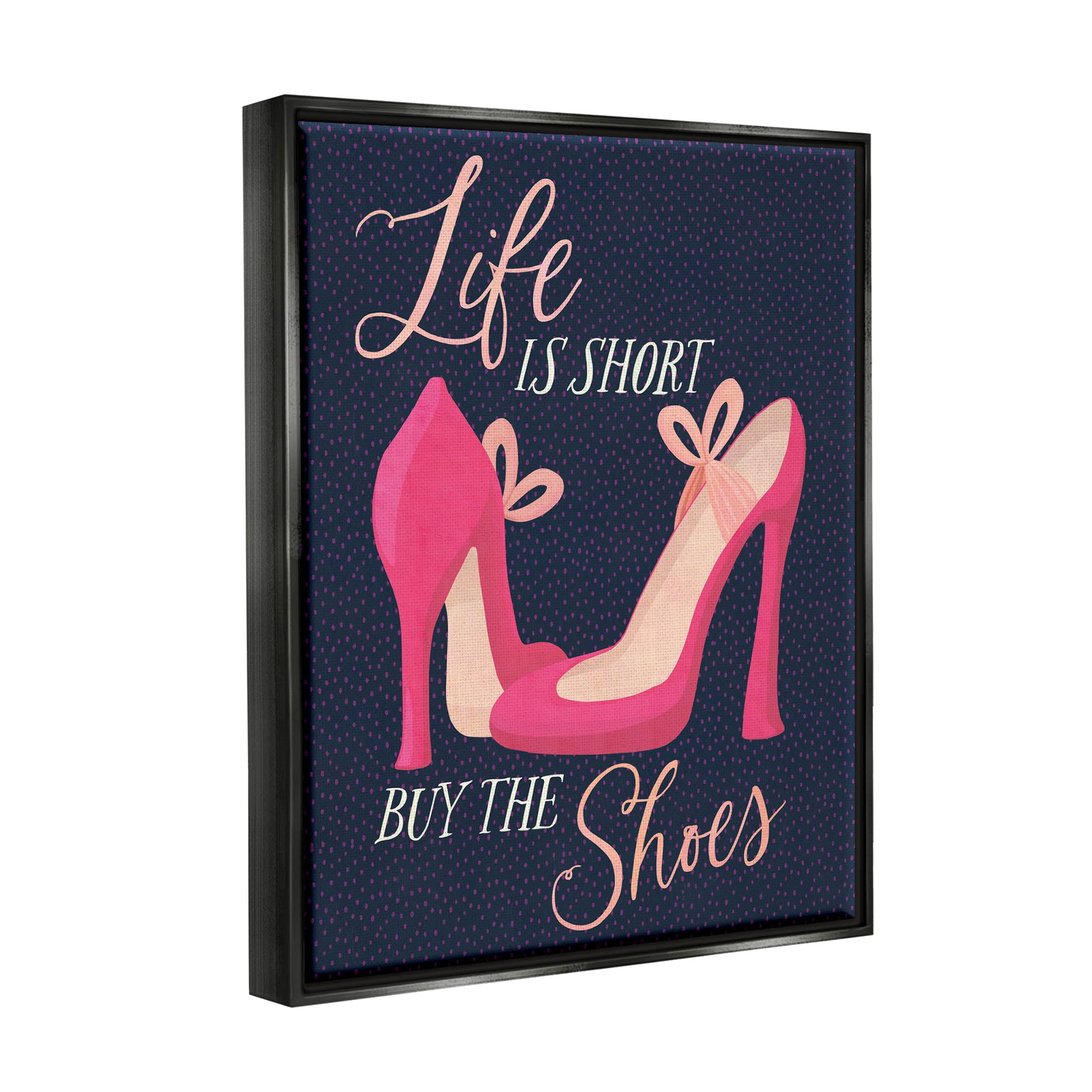 Life Is Short Buy The Shoes Phrase Beauty & Fashion Graphic Art Jet Black Framed Art Print Wall Art