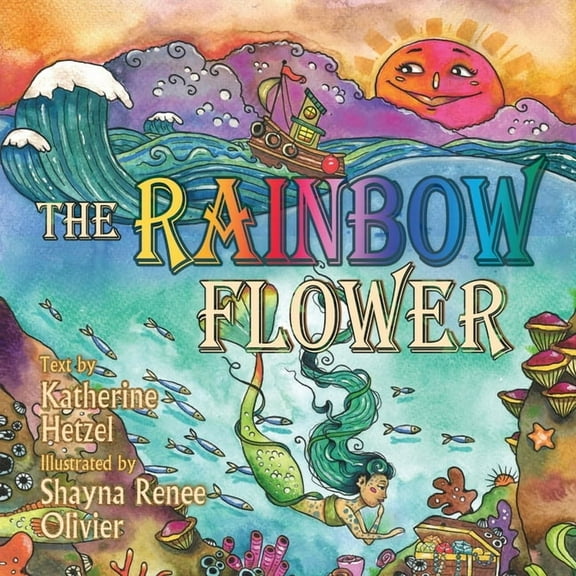 The Rainbow Flower, (Paperback)