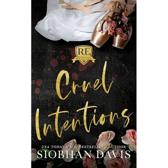Rydeville Elite Cruel Intentions: Hardcover, Book 1, (Hardcover)