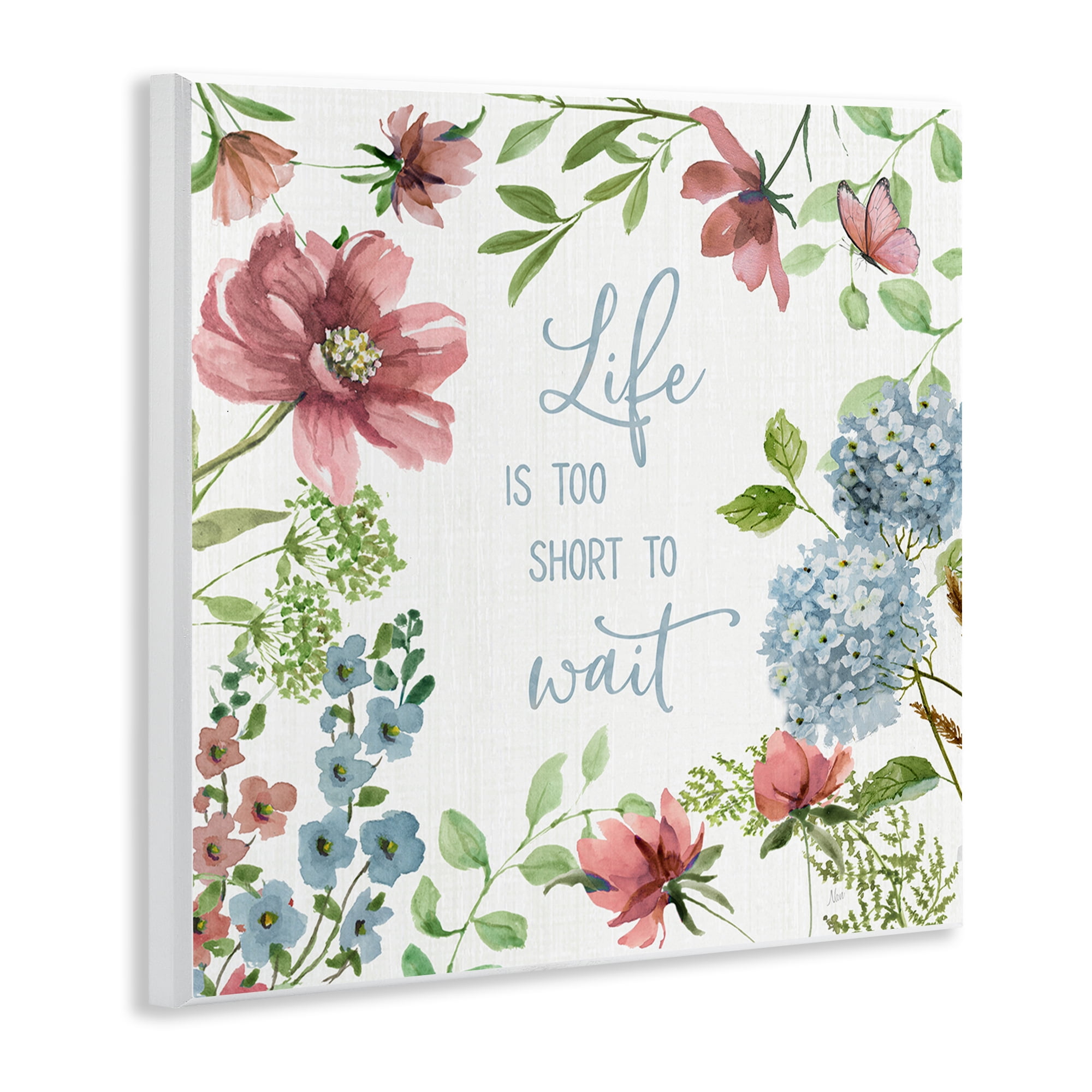 Stupell Industries Too Short To Wait Wall Plaque Art, design by Nan
