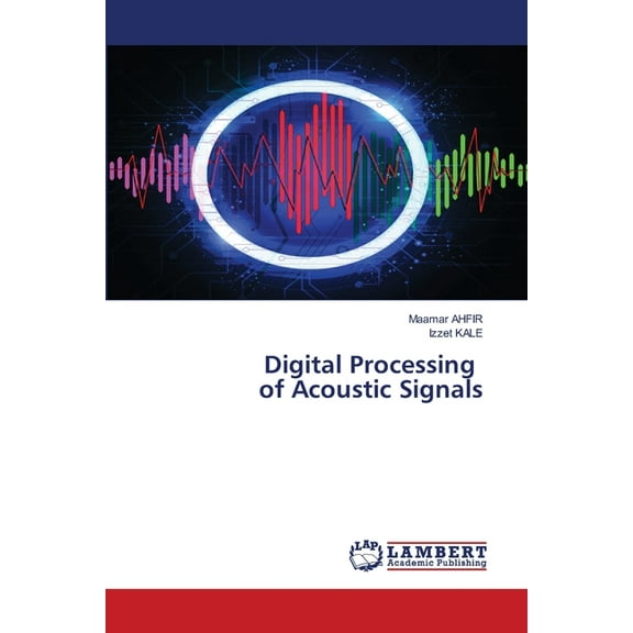 Digital Processing of Acoustic Signals, (Paperback)