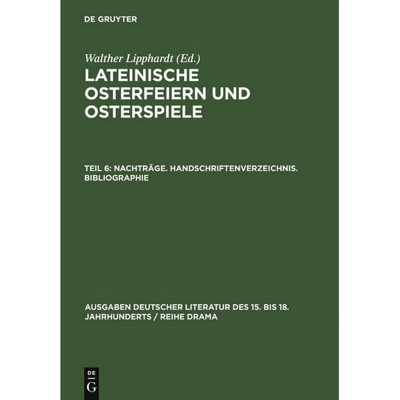 Ausgaben Deutscher Literatur Des 15. Bis NachtrÃ¤ge. Handschriftenverzeichnis. Bibliographie, Book 5, (Hardcover)