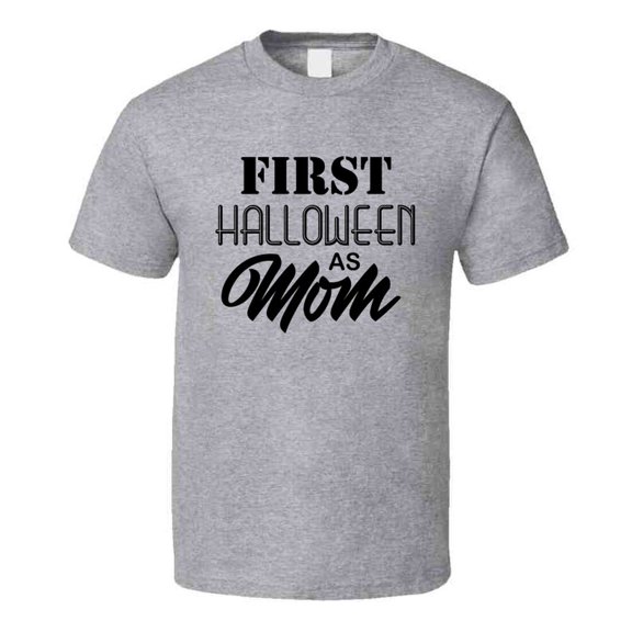 First Halloween As Mom New Mother Halloween Tee Cool Fall T-shirt Holiday Novelty T Shirt
