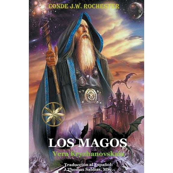 Conde J.W. Rochester Los Magos, (Paperback)