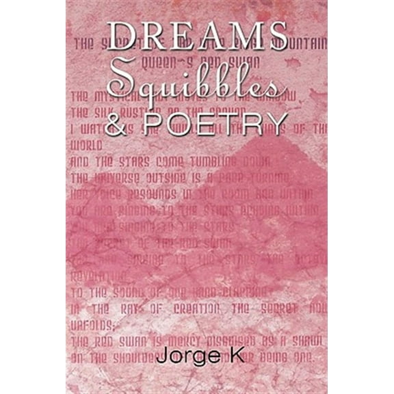 Dreams Squibbles & Poetry