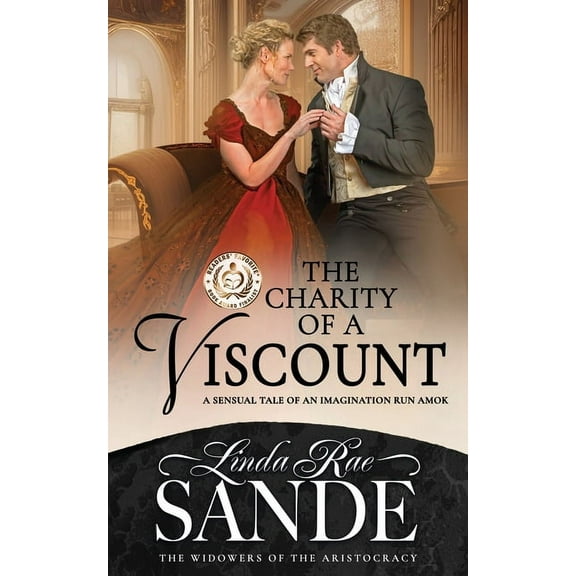 Widowers of the Aristocracy The Charity of Viscount, Book 4, (Paperback)