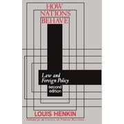 How Nations Behave: Law and Foreign Policy (Paperback)
