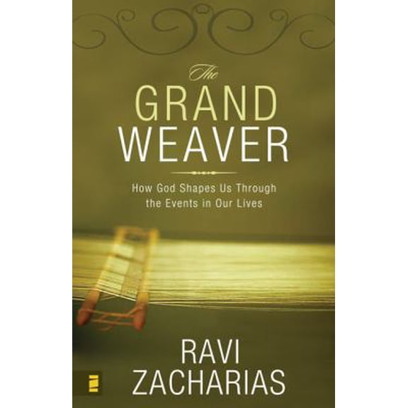 Pre-Owned The Grand Weaver: How God Shapes Us Through the Events of Our Lives (Paperback) 0310269970 9780310269977