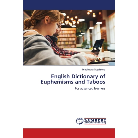 English Dictionary of Euphemisms and Taboos, (Paperback)