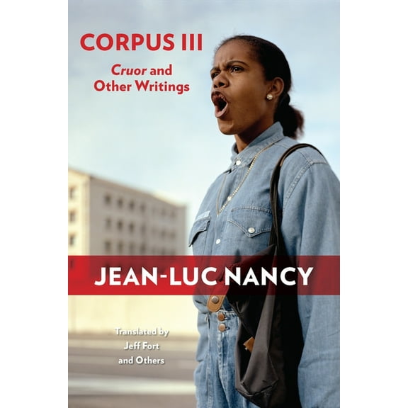 Corpus III: Cruor and Other Writings, (Hardcover)