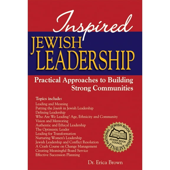 Inspired Jewish Leadership: Practical Approaches to Building Strong Communities, (Paperback)