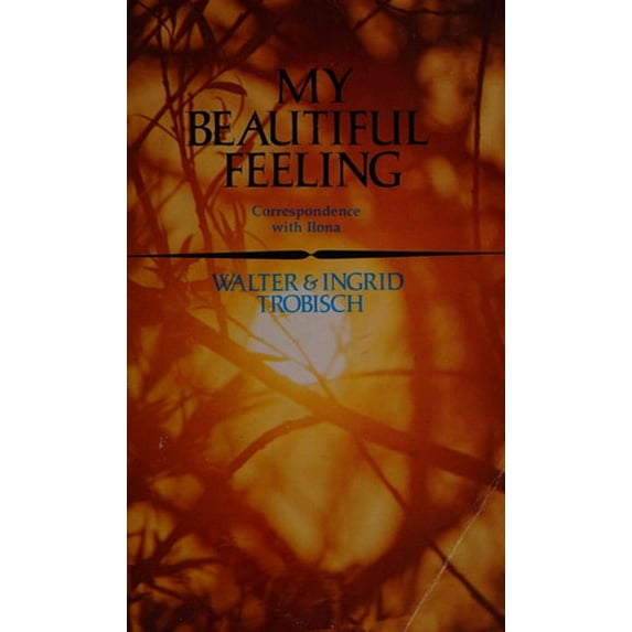 Pre-Owned My Beautiful Feeling (Paperback) 0877845778 9780877845775