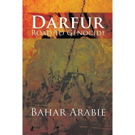 Darfur : Road to Genocide