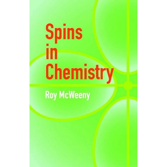 Dover Books on Chemistry: Spins in Chemistry (Paperback)