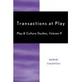 thumbnail image 3 of Transactions at Play (Play and Cultural Studies), 3 of 3