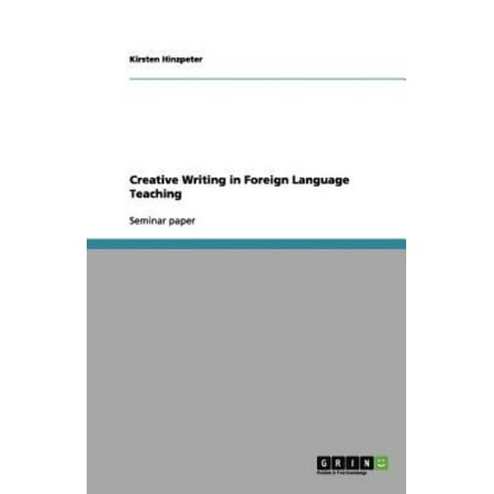 Creative Writing in Foreign Language Teaching