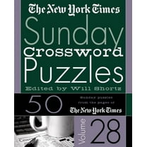 New York Times Sunday Crossword Puzzles The New York Times Sunday Crossword Puzzles Vol. 28: 50 Sunday Puzzles from the Pages of the New York Times, Book 28, (Spiral-Bound)