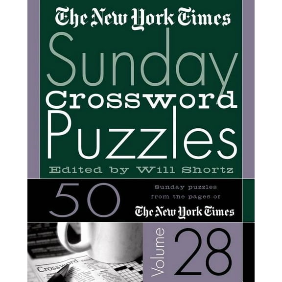 New York Times Sunday Crossword Puzzles The New York Times Sunday Crossword Puzzles Vol. 28: 50 Sunday Puzzles from the Pages of the New York Times, Book 28, (Spiral-Bound)