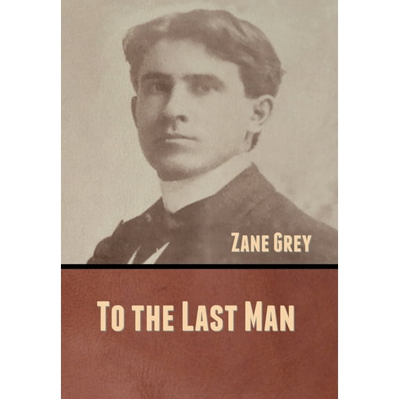 To the Last Man, (Hardcover)