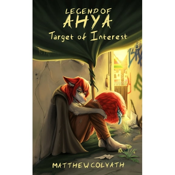 Legend of Ahya Legend of Ahya: Target of Interest, (Hardcover)