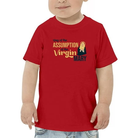 

Day Of The Assumption T-Shirt Toddler -Image by Shutterstock 3 Toddler