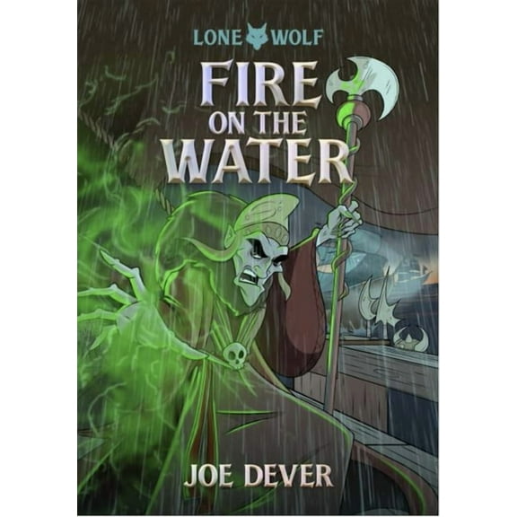 Lone Wolf Junior Edition Fire on the Water: Volume 2, (Paperback)