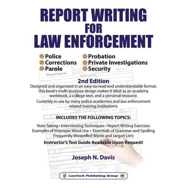 Report Writing for Law Enforcement 2nd Edition eBook