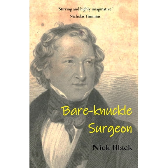 Bare-knuckle Surgeon, (Paperback)