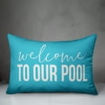 thumbnail image 3 of Creative Products Welcome to our pool 14x20 Indoor / Outdoor Pillow, 3 of 3