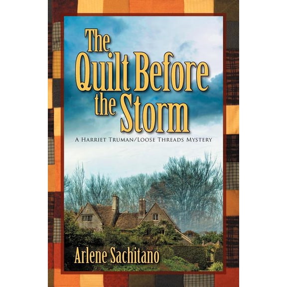 The Quilt Before the Storm, (Paperback)
