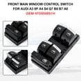 thumbnail image 2 of 4F0959851H Front Main Window Control Switch For AUDI A3 8P A4 S4 Q7 B6 B7 A6, 2 of 5