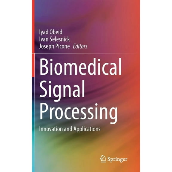 Biomedical Signal Processing: Innovation and Applications, (Hardcover)