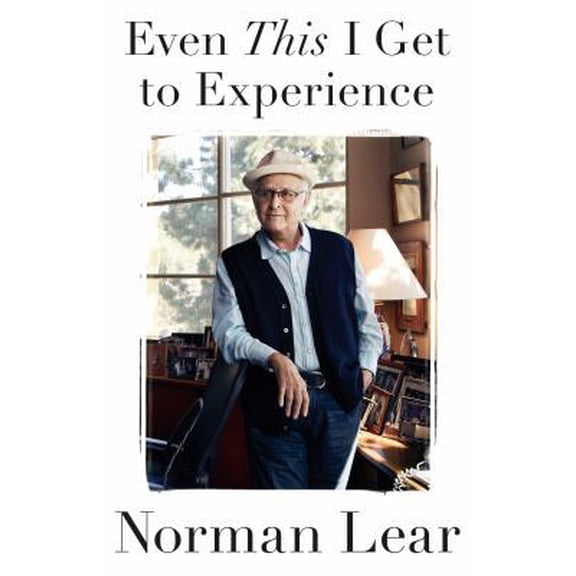 Pre-Owned Even This I Get to Experience (Hardcover) 1594205728 9781594205729