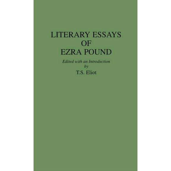 Literary Essays of Ezra Pound, (Hardcover)
