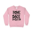 thumbnail image 5 of Home Is Where the Dogs Are Sweatshirt, Dog Mama Sweatshirt, Dog Mom Gift, 5 of 7