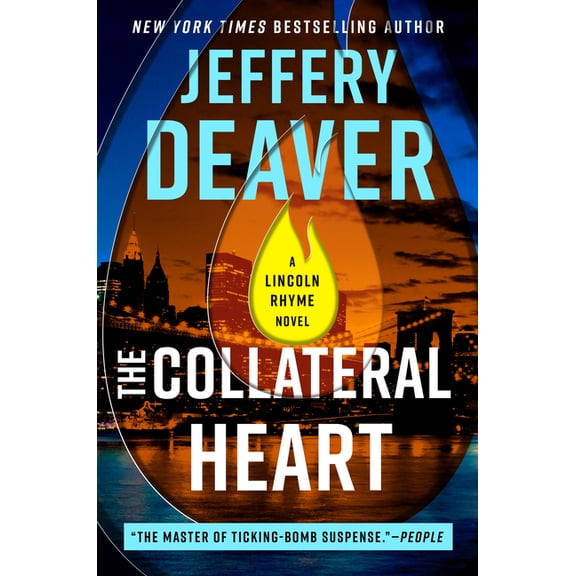 Lincoln Rhyme Novel The Collateral Heart, (Hardcover)