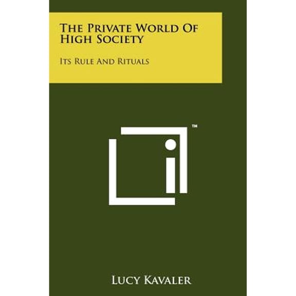 The Private World Of High Society (Paperback)