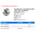thumbnail image 2 of Front Wheel Hub - Compatible with 2006 - 2007, 2009 - 2013 Mazda 6 Mazdaspeed 3.7L V6 2010 2011 2012, 2 of 3