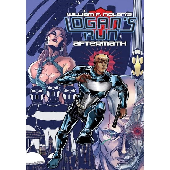 Logan's Run Logan's Run: Aftermath, (Paperback)
