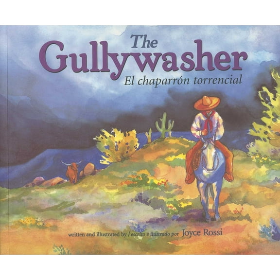El Chaparron Torrencial/Gullywasher, (Paperback)