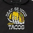 thumbnail image 3 of Instant Message - Dead Serious About Tacos - Men's Pullover Hooded Fleece Sweatshirt, 3 of 6