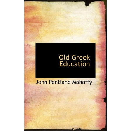 Old Greek Education (Hardcover)