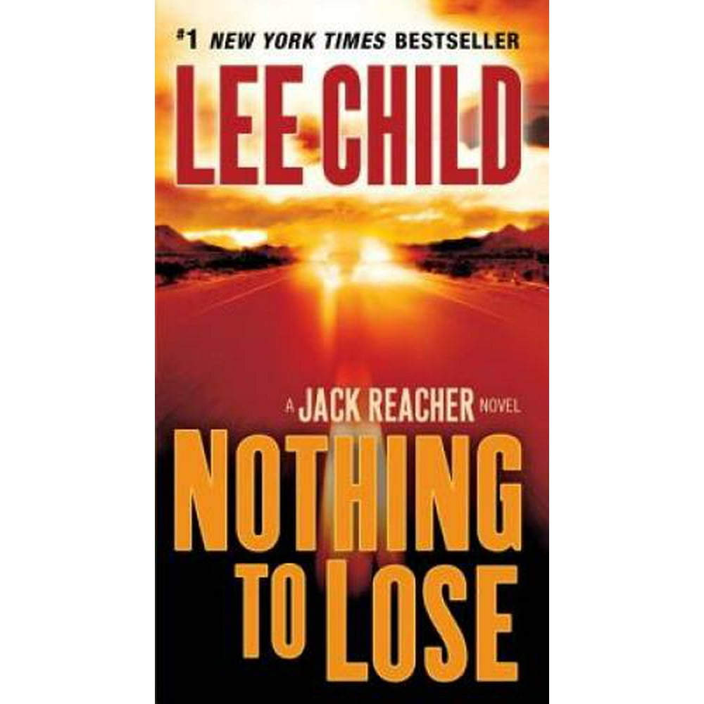 Nothing to Lose (Jack Reacher), PreOwned (Paperback)