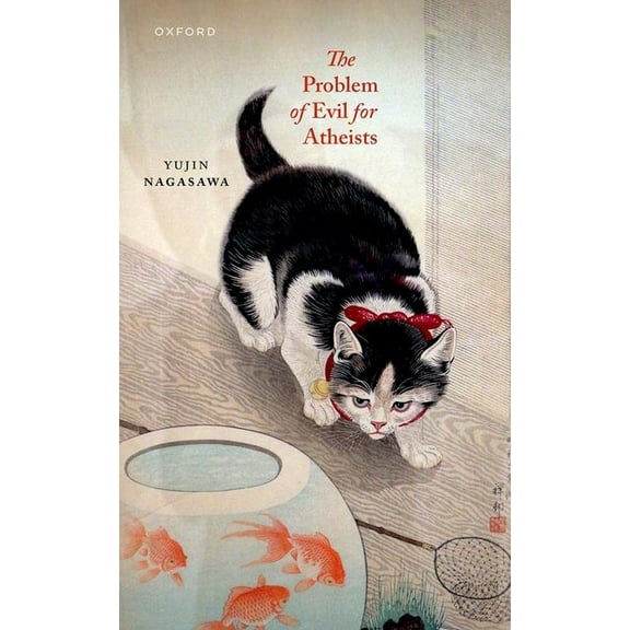 The Problem of Evil for Atheists, (Hardcover)