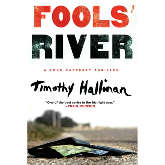 A Poke Rafferty Novel: Fools' River (Series #8) (Paperback)